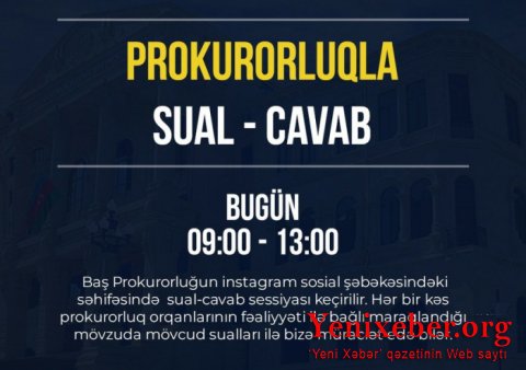 Baş Prokurorluq vətəndaşların suallarını cavablandırdı -