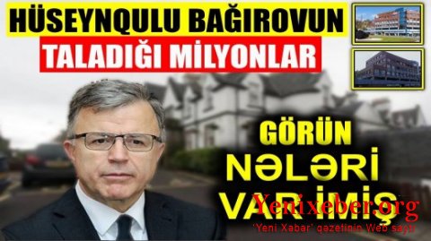 Hüseynqulu Bağırovun ailə üzvlərinin Londondakı biznesi iflic olub-