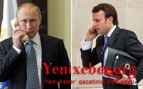 Putin Makronla Qarabağı müzakirə edib