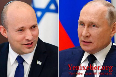 Putin İsrailin baş naziri ilə Ukraynadakı vəziyyəti müzakirə edib-